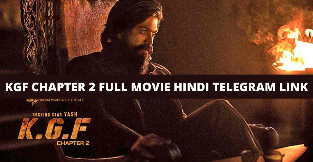 kgf chapter 2 full movie hindi telegram link